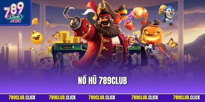 Nổ Hũ 789CLUB
